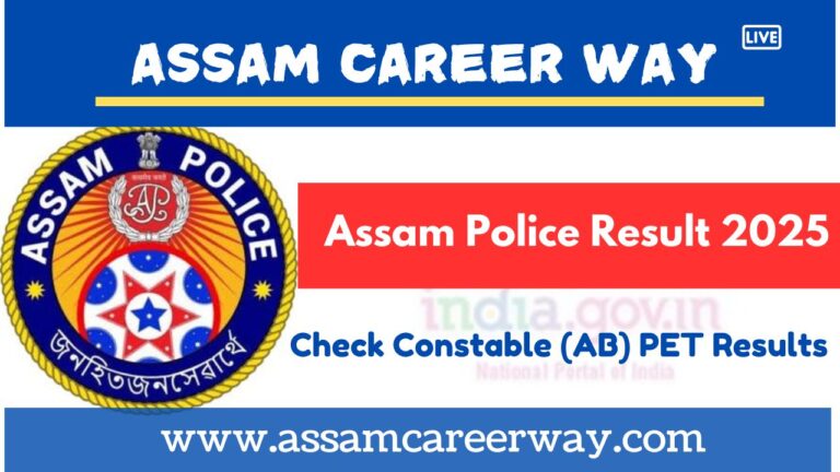Assam Police Result 2025 – Check Constable (AB) PET Results