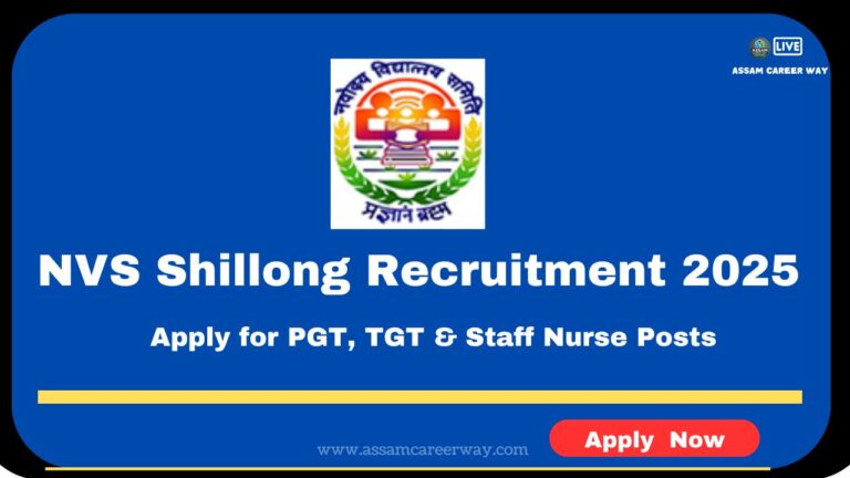 NVS Shillong Recruitment 2025 – PGT, TGT & Staff Nurse Posts