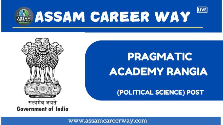 PRAGMATIC ACADEMY RANGIA RECRUITMENT 2025 – APPLY FOR PGT (POLITICAL SCIENCE) POST