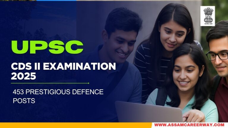 UPSC CDS II Recruitment 2025 – Apply Online for 453 Defence Vacancies | Eligibility, Exam Date & Syllabus