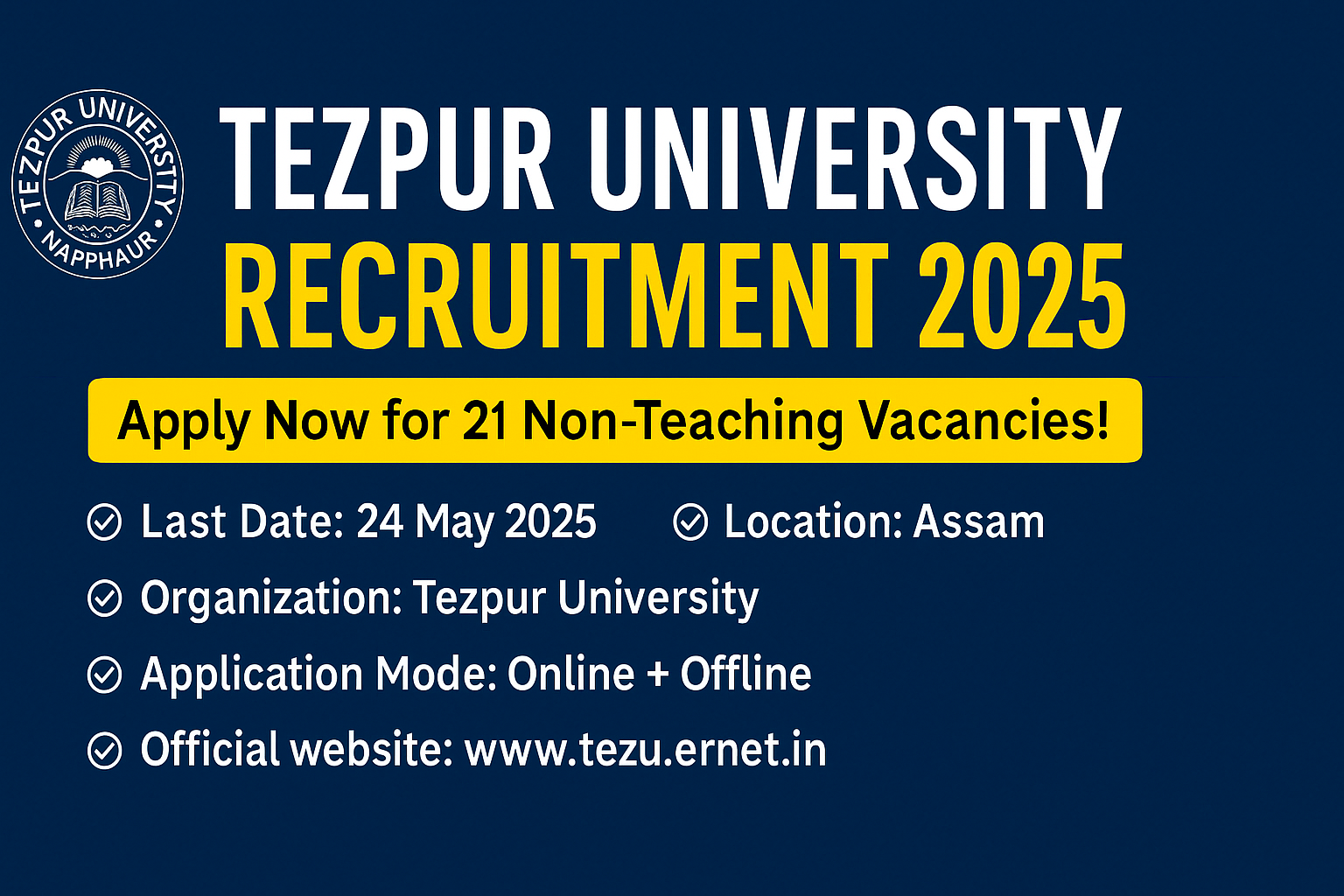 Tezpur University Recruitment 2025 – Apply Now for 21 Non-Teaching Vacancies!