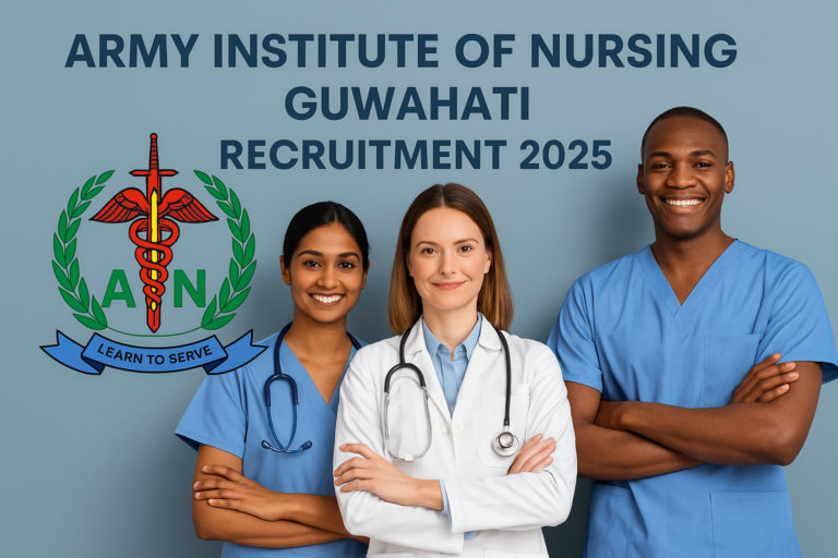 Army Institute of Nursing Guwahati Recruitment 2025 – Apply for 5 Faculty Vacancies