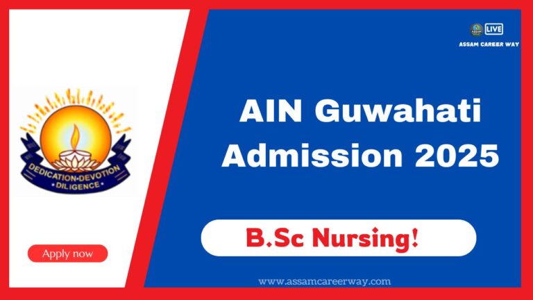 AIN Guwahati Admission 2025: Apply Online for B.Sc Nursing Course Now!