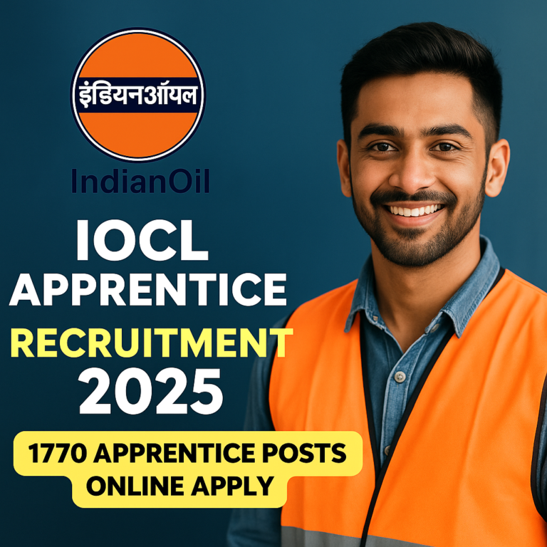 IOCL Apprentice Recruitment 2025: Apply Online for 1770 Vacancies in Technical & Non-Technical Trades