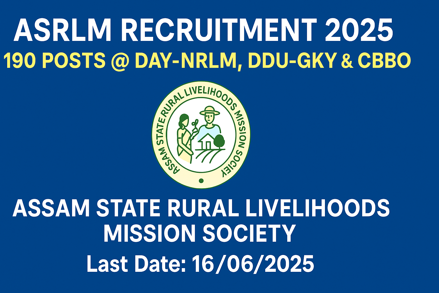 🌟 ASRLM Recruitment 2025 – Apply for 190 Vacancies Across DAY-NRLM, DDU-GKY & CBBO!