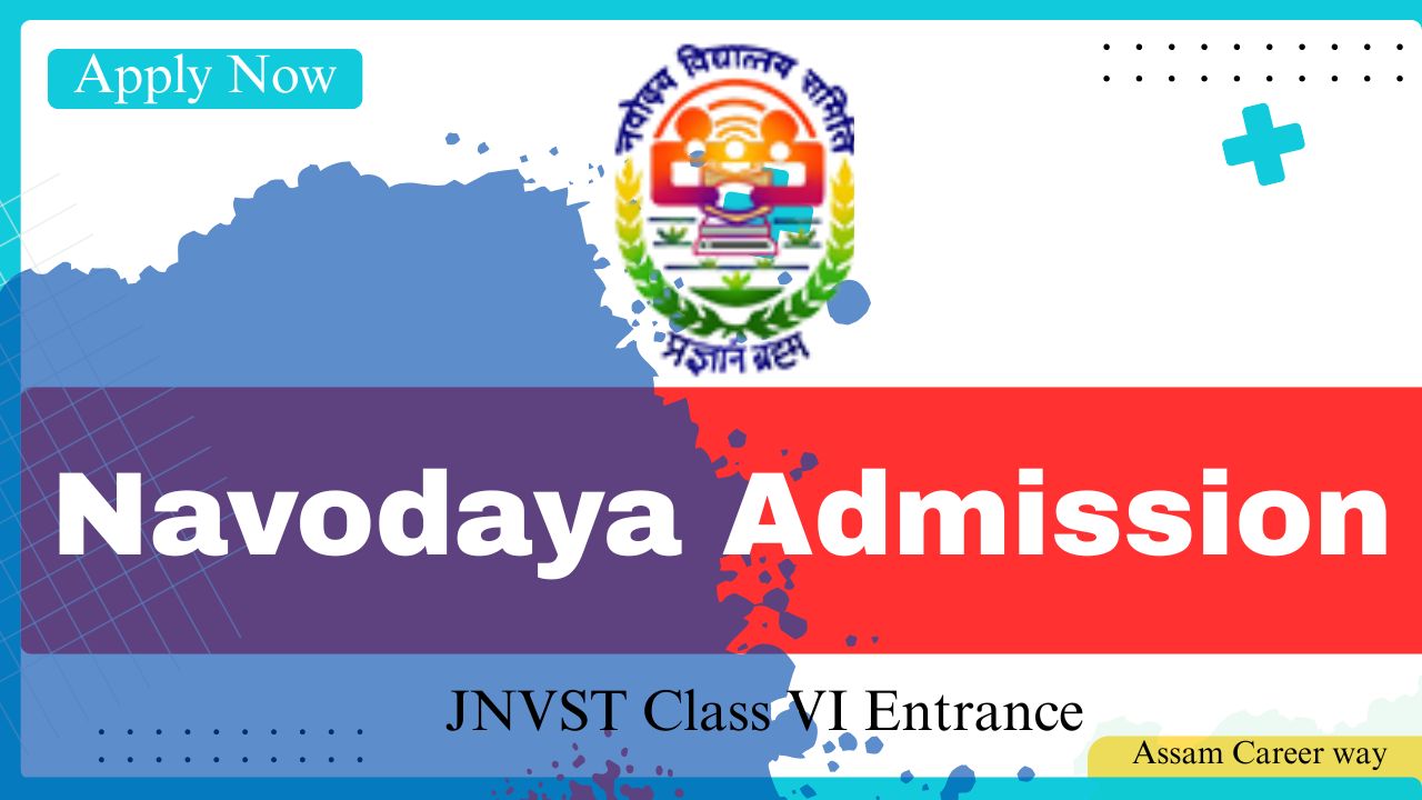 Assam Navodaya Admission 2026 online application for JNVST Class VI