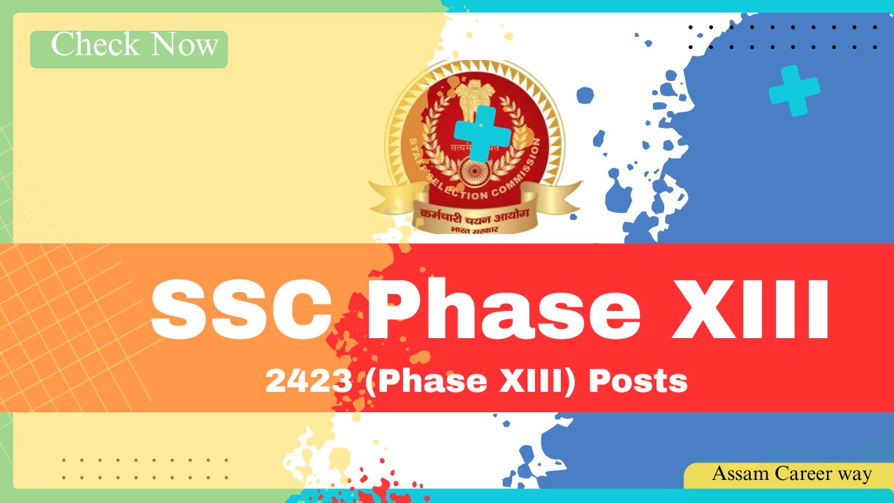 SSC Selection Post Recruitment 2025 – Apply Online for 2423 Phase XIII Vacancies