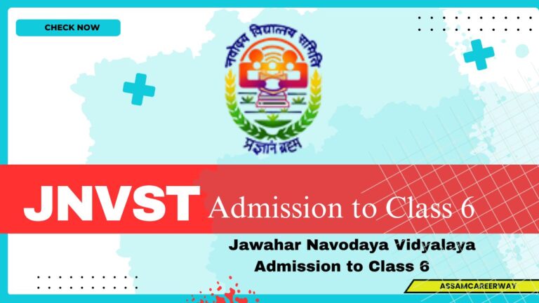 Jawahar Navodaya Vidyalaya Selection Test (JNVST) 2026 – Admission to Class 6 in Assam JNVs
