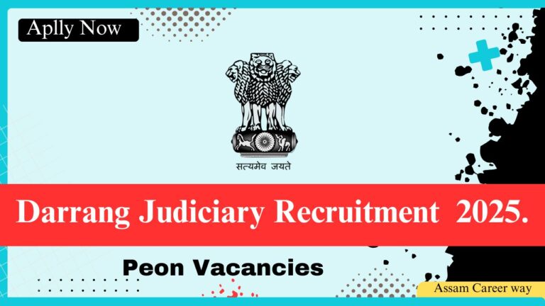 Darrang Judiciary Peon Recruitment 2025