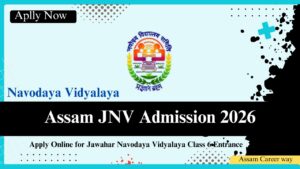 Assam JNV Admission 2026 online