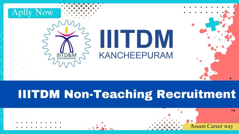 IIITDM Non-Teaching Recruitment 2025 – Apply Online for Junior Assistant, Junior Technician & Superintendent Posts"