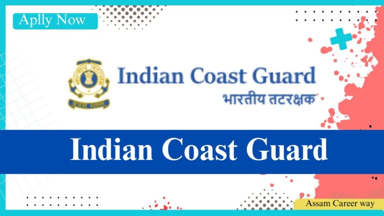 Indian Coast Guard Asst. Commandant Recruitment 2025 – 170 Group A Officer Posts