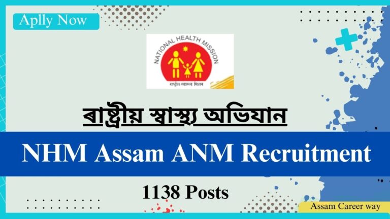 Online application process for NHM Assam 1138 ANM posts
