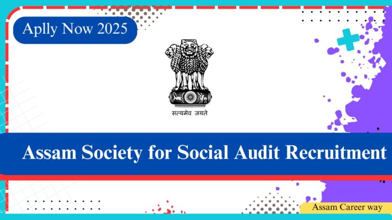 Assam Society for Social Audit Recruitment 2025 – 48 Vacancies, Online Apply