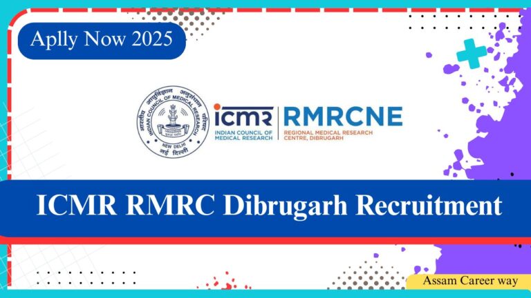 Apply online for ICMR RMRC Dibrugarh Recruitment 2025 through official application form.