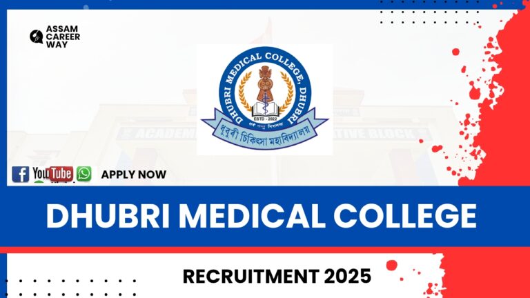 Dhubri Medical College Recruitment 2025