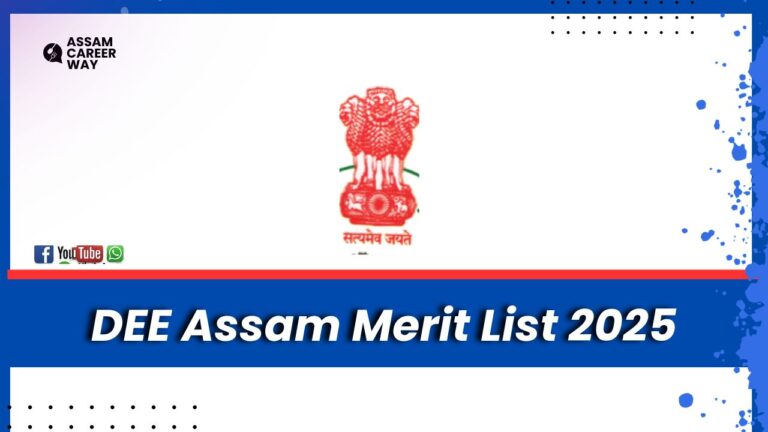 DEE Assam Merit List 2025 – LP and UP Teacher 1st Provisional Merit List Released