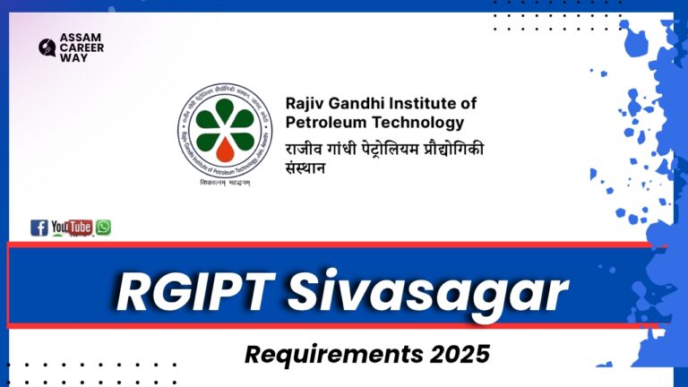 RGIPT Sivasagar Recruitment 2025 – Apply Online for 8 Non-Teaching Posts