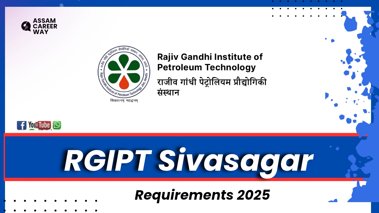 RGIPT Sivasagar Recruitment 2025 – Apply Online for 8 Non-Teaching Posts