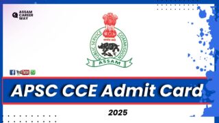 APSC CCE Admit Card 2025