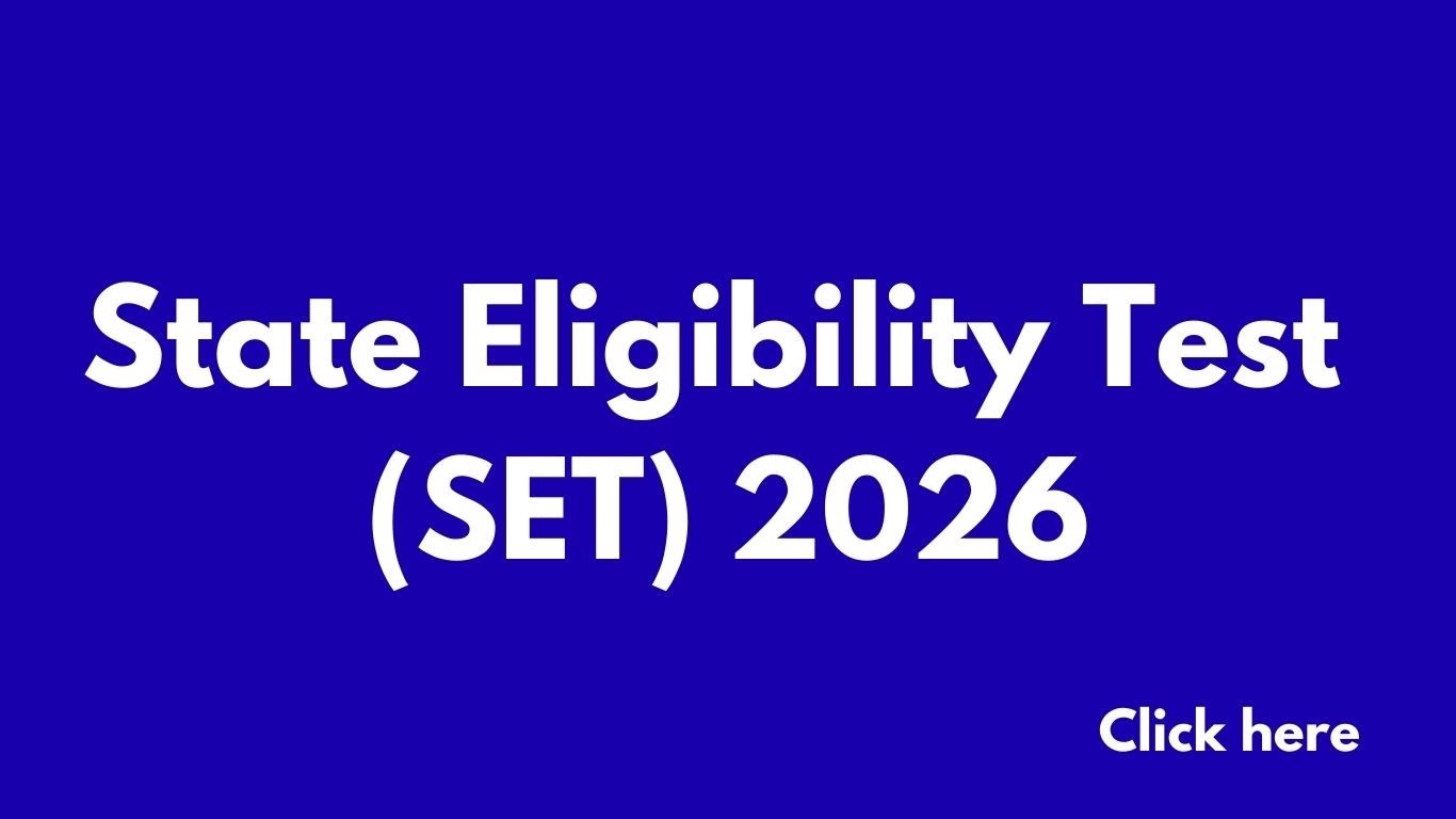 State Eligibility Test (SET) 2026: Notification, Online Apply, Eligibility, Syllabus & Exam Da